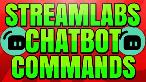 Streamlabs Chatbot Commands Every Stream Needs.